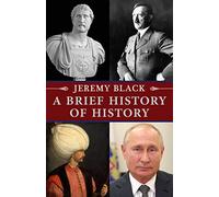 A Brief History of History