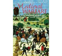 A Brief History of Medieval Warfare (Brief Histories)
