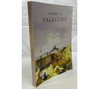 A Brief History of Palestine