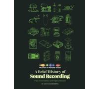 A Brief History of Sound Recording: Fully Incomplete and Highly Biased