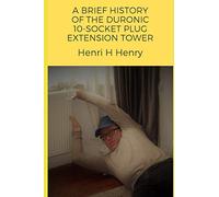 A Brief History of the Duronic 10-Socket Plug Extension Tower