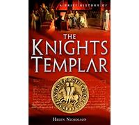 A Brief History of the Knights Templar