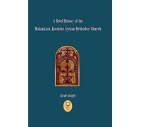 A Brief History of the Malankara Jacobite Syrian Orthodox Church