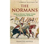 A Brief History of the Normans