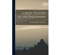 A Brief History of the Philippines