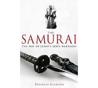 A Brief History of the Samurai