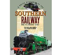 A Brief History Of The Southern Railway