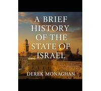 A Brief History of The State of Israel
