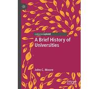 A Brief History of Universities