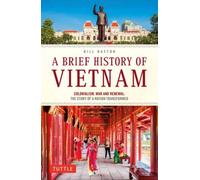 A Brief History of Vietnam by Bill Hayton (Paperback Book)
