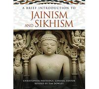 A Brief Introduction to Jainism and Sikhism: 5 (Brief Introductions to World Religions)