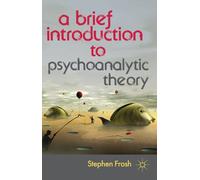 A Brief Introduction to Psychoanalytic Theory
