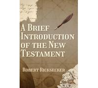 A Brief Introduction to the New Testament