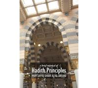 A Brief Manual of Hadith Principles