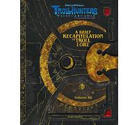 A Brief Recapitulation of Troll Lore: 48 (Dreamworks Trollhunters: Tales of Arcadia)