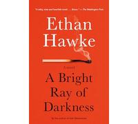 Ethan Hawke A Bright Ray of Darkness (Paperback) (US IMPORT)