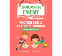 A Brighter Tomorrow: A Workbook to Help Kids Cope with Traumatic Events: 11 (Helping Kids Heal Series)