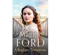 A Brighter Tomorrow : An engrossing Victorian family saga