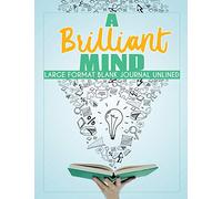 A Brilliant Mind | Large Format Blank Journal Unlined