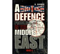 A British Defence Problem in the Middle East, 1946-7