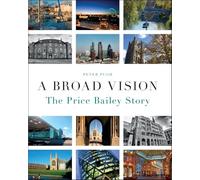 A Broad Vision: The Price Bailey Story