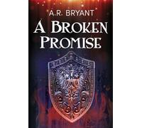 A Broken Promise: Volume 2 (Craft Blessed)
