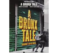 A Bronx Tale: Broadway'S New Hit Musical