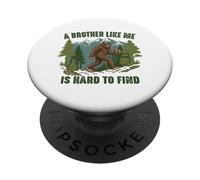A Brother Like Me Is Hard To Find Cute Forest Bigfoot PopSockets Adhesive PopGrip
