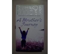 A Brother's Journey: Surviving a Childhood of Abuse