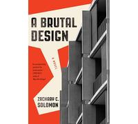 A Brutal Design: A Novel