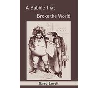 A Bubble that Broke the World