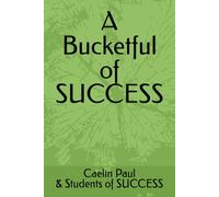 A Bucketful of SUCCESS