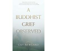 A Buddhist Grief Observed