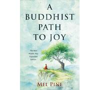 A Buddhist Path to Joy