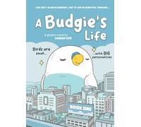 A Budgie's Life: Graphic Novel, Book 1