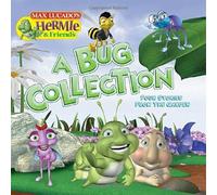 A Bug Collection: Four Stories from the Garden (Max Lucado's Hermie & Friends)