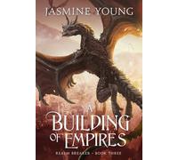 A Building of Empires (Realm Breaker)