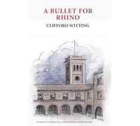 A Bullet For Rhino (The Inspector Harry Charlton)