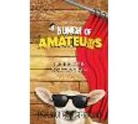 A Bunch of Amateurs
