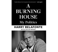 A Burning House : My Politics