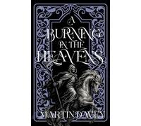A Burning in the Heavens (The Black Museum)