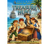 A.C.T.S. in Action - B3 - Treasure Hunt: Apostolic Core Truth Series Sunday School Curriculum