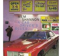 A Cab Driver's Blues by Mem Shannon