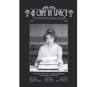 A Cafe in Space: The Anais Nin Literary Journal, Volume 4