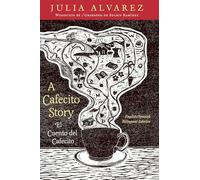 A Cafecito Story / El cuento del cafecito
