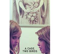 A Cage, Two Birds