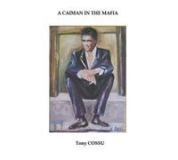 A Caiman in the Mafia