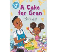 A Cake for Gran: Independent Reading Blue 4 (Reading Champion)