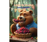 A Cake for Grumble: Benny & friends