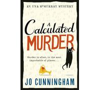 A Calculated Murder: A charming cosy murder mystery (Una McMurray Mysteries Book 2)